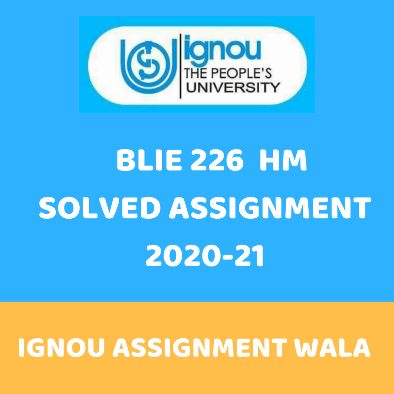 You are currently viewing IGNOU BLIE 226 HINDI SOLVED ASSIGNMENT 2020-21
