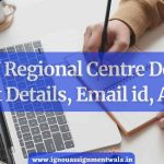 IGNOU Regional Centre Delhi-2, Contact Details, Email id, Address