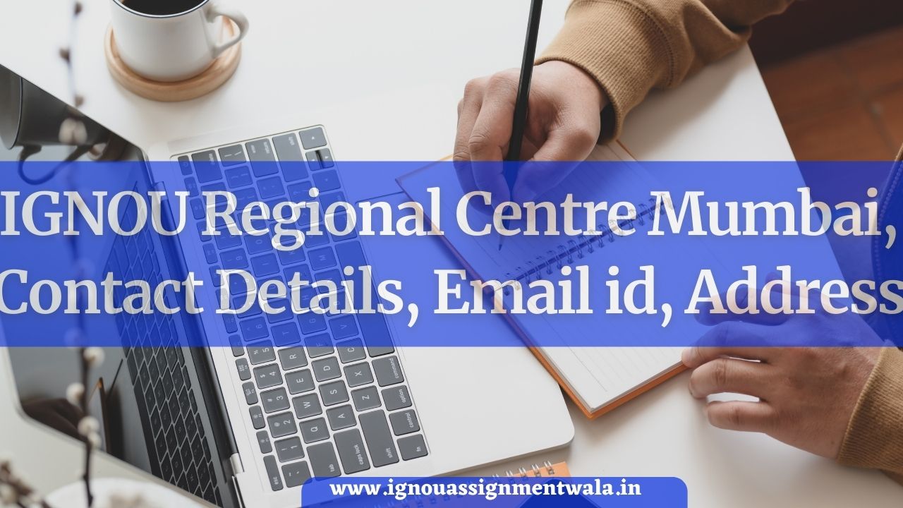 Read more about the article IGNOU Regional Centre Mumbai, Contact Details, Email id, Address