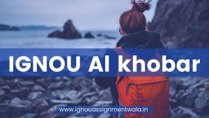 Read more about the article IGNOU Al khobar