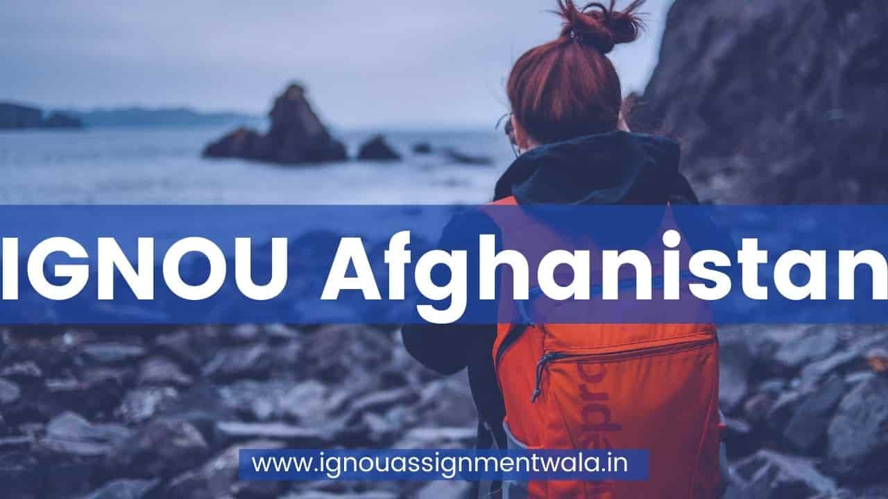 Read more about the article IGNOU Afghanistan