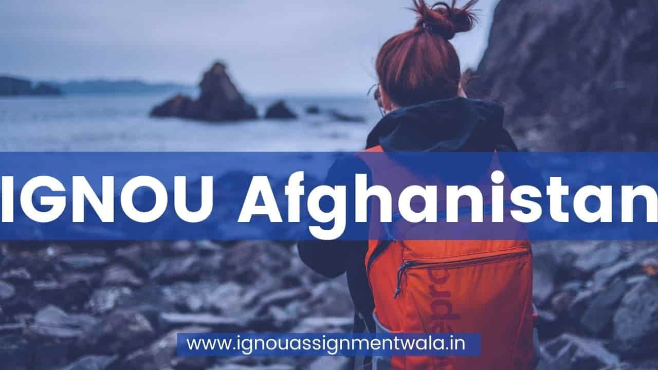 You are currently viewing IGNOU Afghanistan