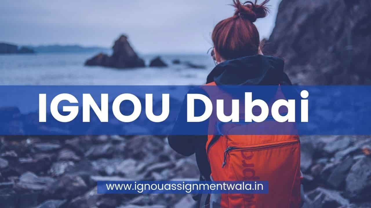 You are currently viewing IGNOU Dubai