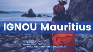 Read more about the article IGNOU Mauritius