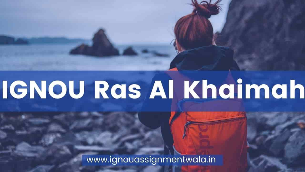 You are currently viewing IGNOU Ras Al khaimah