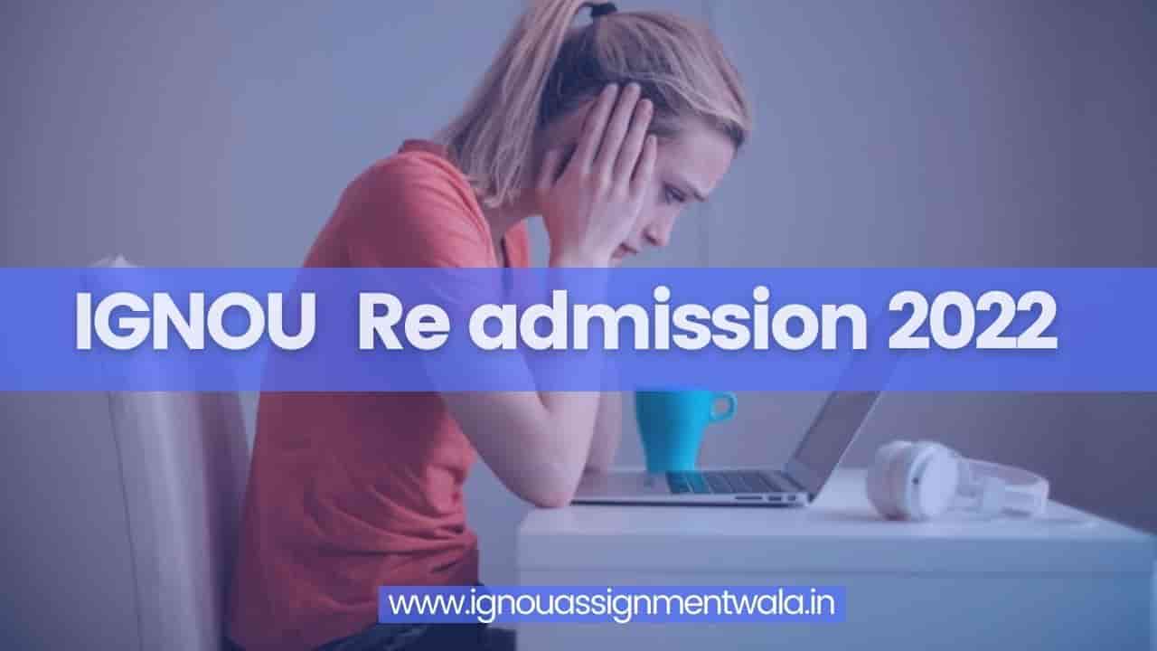 Read more about the article IGNOU  Re admission 2022