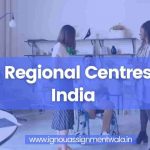 IGNOU Regional centres list  in india