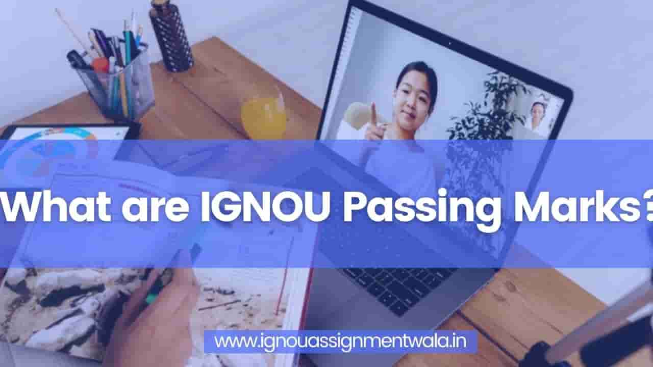 Read more about the article What are IGNOU Passing Marks ?