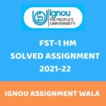 IGNOU FST-1 HINDI SOLVED ASSIGNMENT 2021-22
