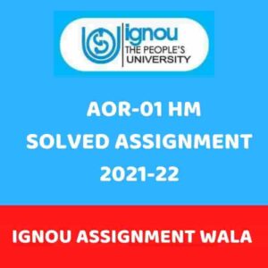 Read more about the article IGNOU AOR-01 HINDI SOLVED ASSIGNMENT 2021-22
