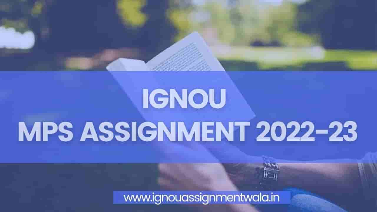 Read more about the article IGNOU MPS SOLVED ASSIGNMENT 2022-23