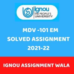 Read more about the article IGNOU MDV 101 SOLVED ASSIGNMENT 2021-22