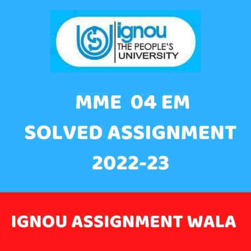 Read more about the article IGNOU MME 04 SOLVED ASSIGNMENT 2022-23