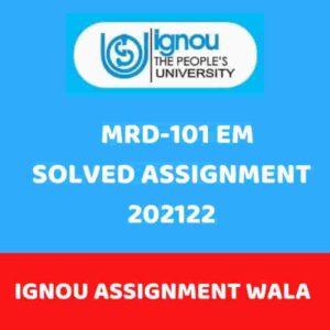 Read more about the article IGNOU MRD 101 ENGLISH SOLVED ASSIGNMENT 2021-22