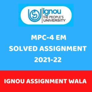 Read more about the article IGNOU MPC-04  SOLVED ASSIGNMENT 2021-22