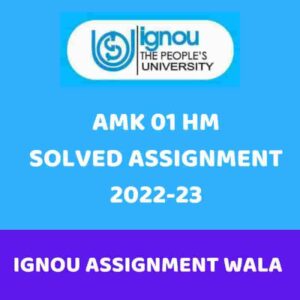 Read more about the article IGNOU AMK 01 HINDI SOLVED ASSIGNMENT 2022-23
