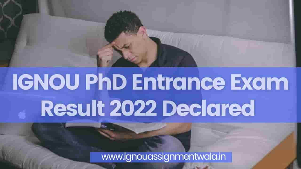 Read more about the article IGNOU PhD Entrance Exam Result 2023 Declared