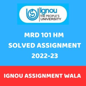 IGNOU MRD 101 HINDI MARD SOLVED ASSIGNMENT 2022-23