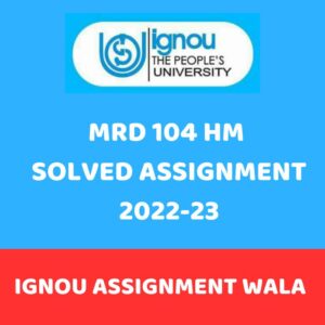 Read more about the article IGNOU MRD 104 HINDI MARD SOLVED ASSIGNMENT 2022-23