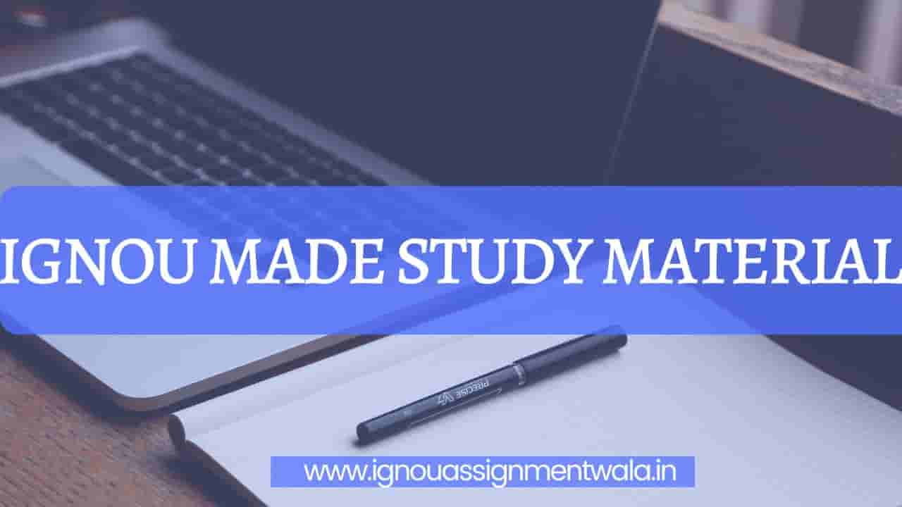 You are currently viewing IGNOU MADE STUDY MATERIAL