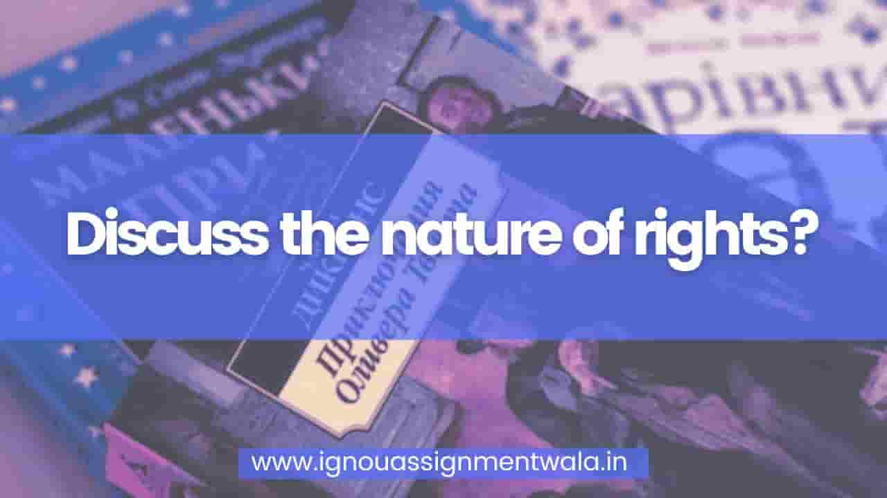 Read more about the article Discuss the nature of rights?
