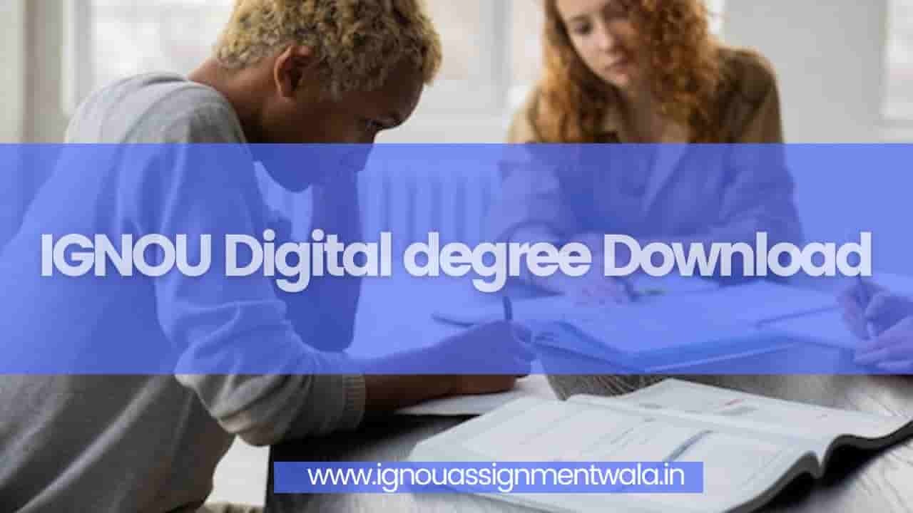 Read more about the article IGNOU Digital degree Download