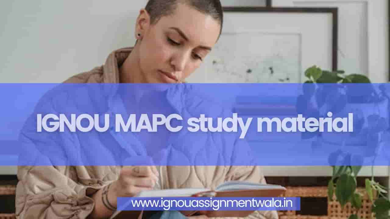 You are currently viewing IGNOU MAPC study material