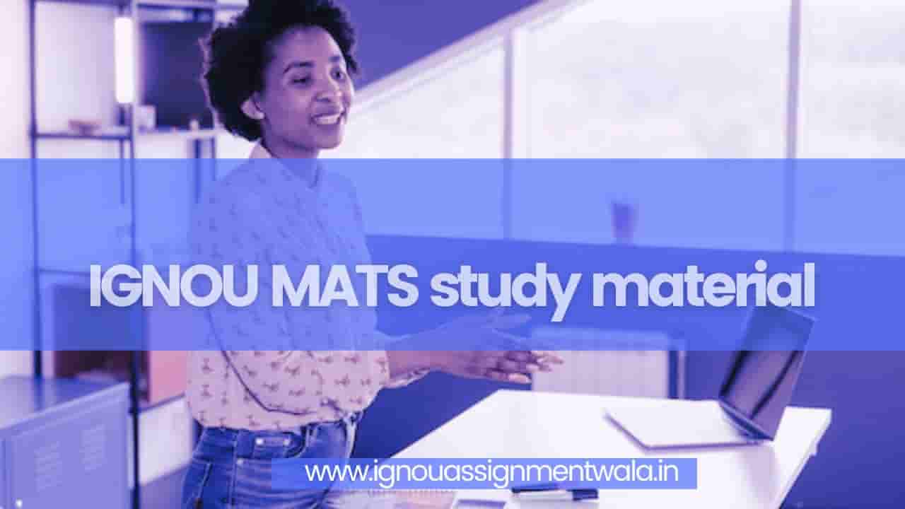 You are currently viewing IGNOU MATS study material