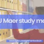 IGNOU Maer study material