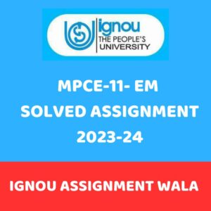 Read more about the article IGNOU MPCE 011 SOLVED ASSIGNMENT 2023-24