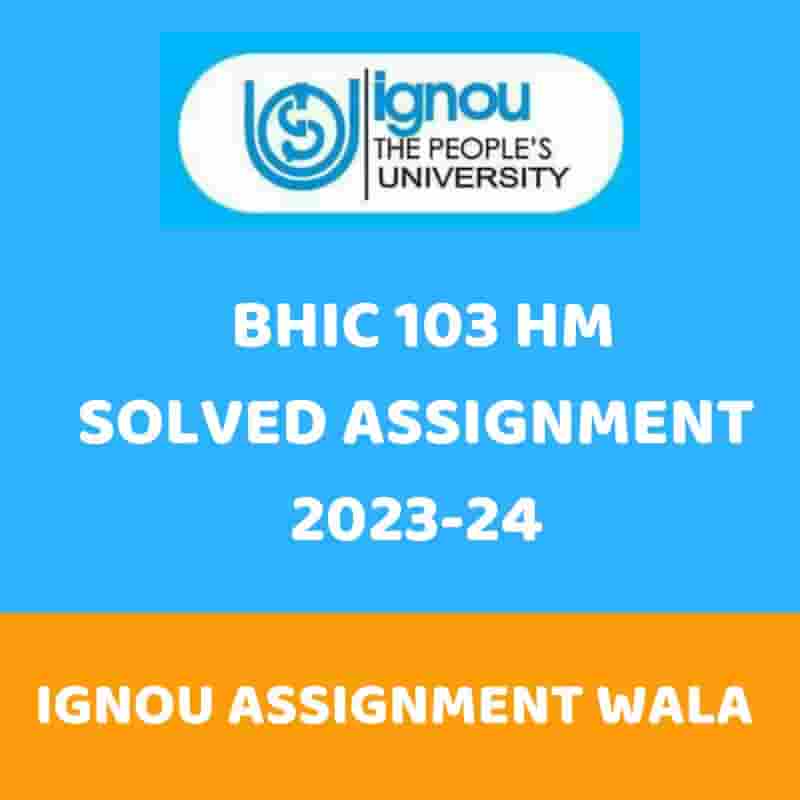 You are currently viewing IGNOU BHIC 103 HINDI SOLVED ASSIGNMENT 2023-24