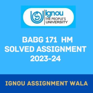 Read more about the article IGNOU BABG 171 HINDI SOLVED ASSIGNMENT 2023-24