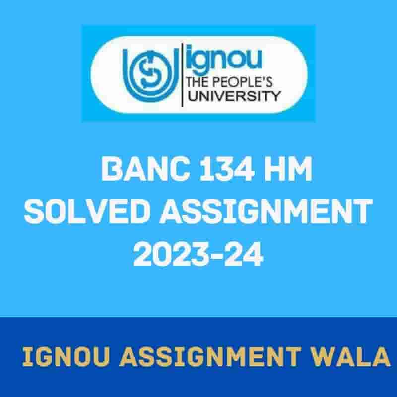 You are currently viewing IGNOU BANC 134 HINDI SOLVED ASSIGNMENT 2023-24