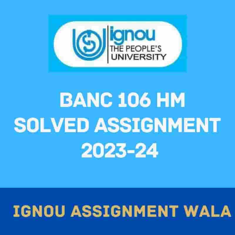 You are currently viewing IGNOU BANC 106 HINDI SOLVED ASSIGNMENT 2023-24