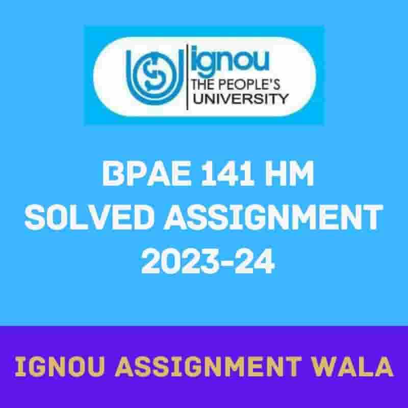 Read more about the article IGNOU BPAE 141 HINDI SOLVED ASSIGNMENT 2023-24