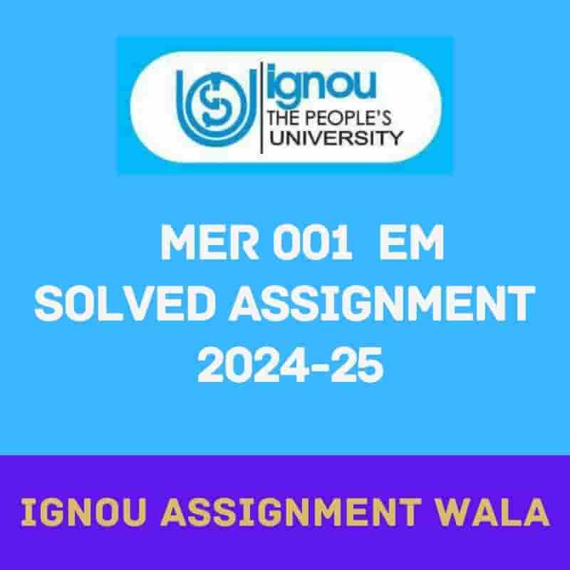 Read more about the article IGNOU MER 001 SOLVED ASSIGNMENT 2023-24