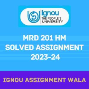 Read more about the article IGNOU MRD 201 HINDI PGDRD SOLVED ASSIGNMENT 2023-24