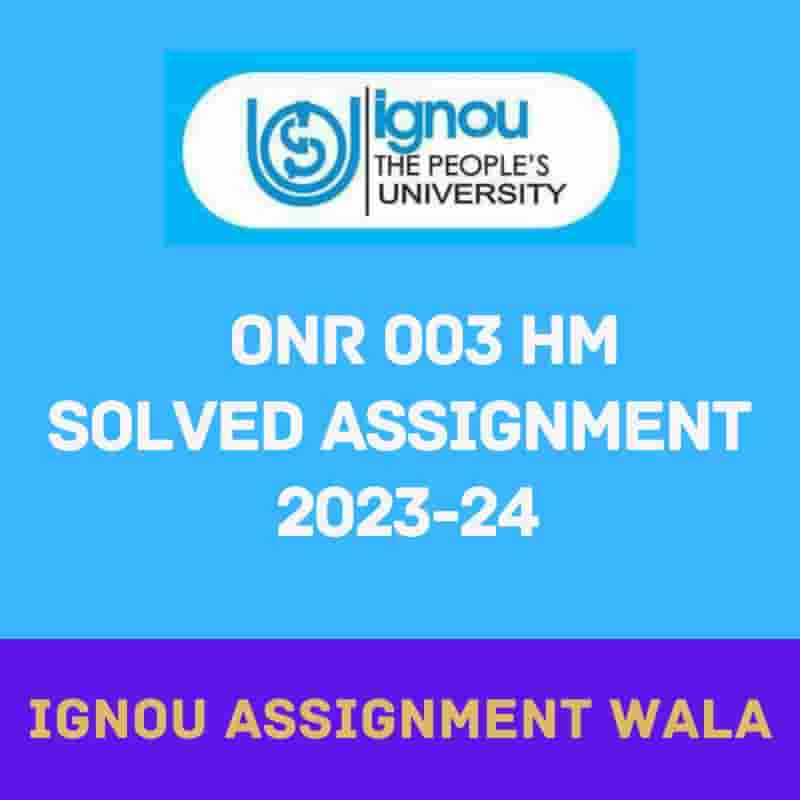 You are currently viewing IGNOU ONR-003 HINDI SOLVED ASSIGNMENT 2023-24